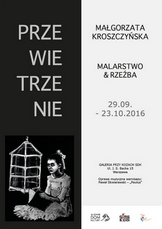 Małgorzata Kroszczyńska wystawa Przewietrzenie 2016